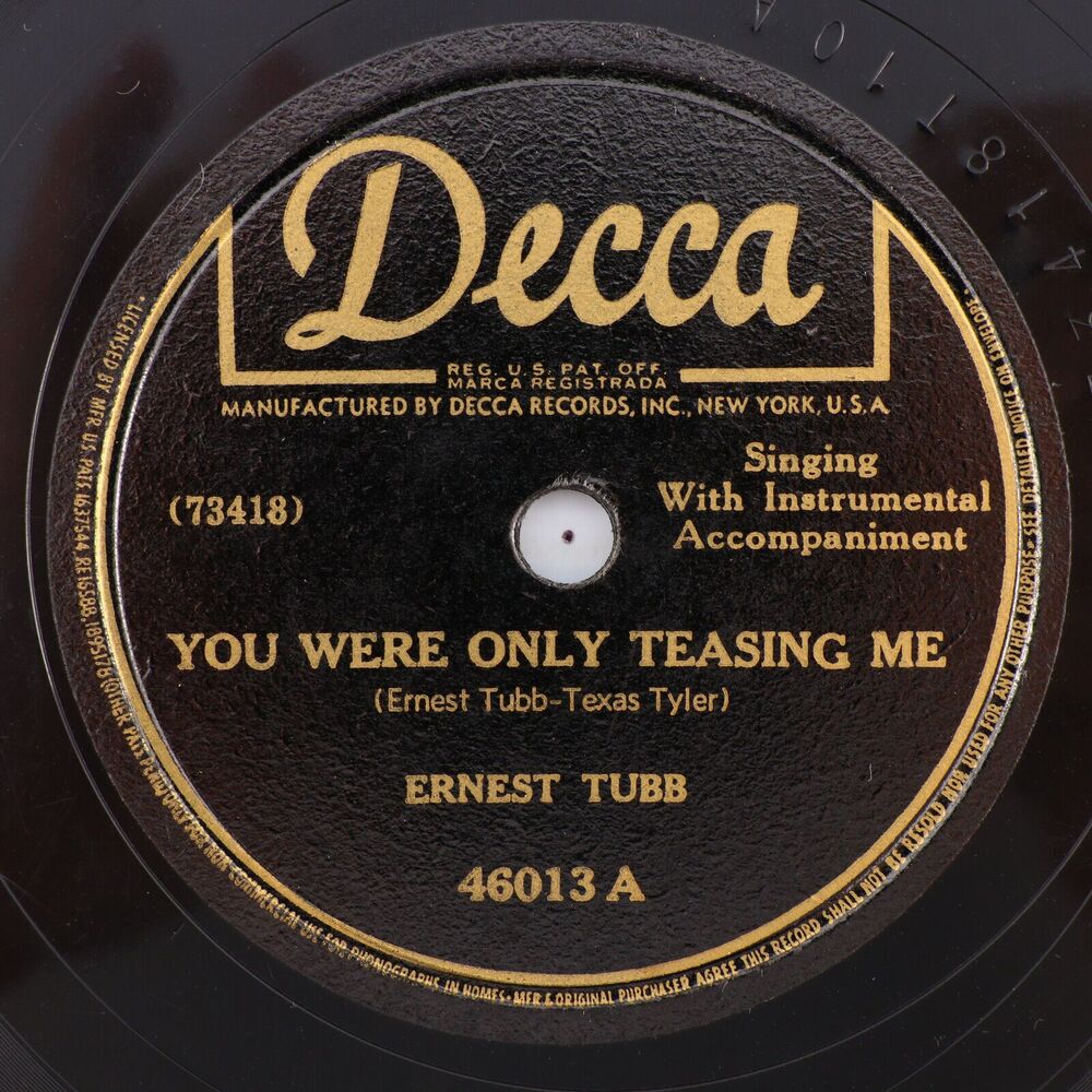 Ernest Tubb – You Were Only Teasing Me/I'm Beginning To 1946 78rpm Record 46013